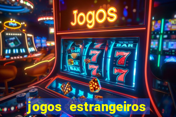 jogos estrangeiros para ganhar dinheiro